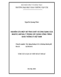 Tóm tắt luận án Tiến sĩ Kỹ thuật: Nghiên cứu một số tính chất và ứng dụng của Mastic Asphalt trong xây dựng công trình giao thông ở Việt Nam