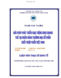 Luận văn Thạc sĩ Kinh tế: Giải pháp phát triển hoạt động kinh doanh thẻ tại Ngân hàng thương mại cổ phần Xuất Nhập khẩu Việt Nam