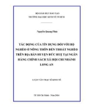 Luận văn Thạc sĩ Kinh tế: Tác động của tín dụng đối với hộ nghèo ở nông thôn đến thoát nghèo trên địa bàn huyện Đức Huệ tại Ngân hàng Chính sách Xã hội Chi nhánh Long An