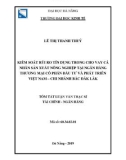 Tóm tắt Luận văn Thạc sĩ Tài chính Ngân hàng: Kiểm soát rủi ro tín dụng trong cho vay cá nhân sản xuất nông nghiệp tại ngân hàng TMCP Đầu tư và Phát triển Việt Nam – Chi Nhánh Bắc Đăk Lăk