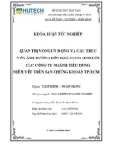 Khóa luận tốt nghiệp: Quản trị vốn lưu động và cấu trúc vốn ảnh hưởng đến khả năng sinh lời các công ty ngành tiêu dùng niêm yết trên sàn chứng khoán TP.HCM