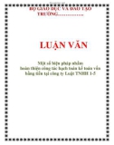 LUẬN VĂN: Một số biện pháp nhằm hoàn thiện công tác hạch toán kế toán vốn bằng tiền tại công ty Luật TNHH 1-5