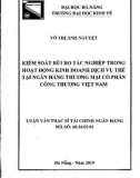 Tóm tắt luận văn Thạc sĩ Tài chính Ngân hàng: Kiểm soát rủi ro tác nghiệp trong hoạt động kinh doanh dịch vụ thẻ tại Ngân hàng Thương mại cổ phần Công thương Việt Nam