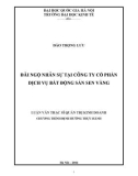 Tóm tắt Luận văn Thạc sĩ Kinh tế: Đãi ngộ nhân sự tại Công ty Cổ phần Dịch vụ Bất động sản Sen Vàng