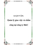 LUẬN VĂN: Quản lý giao việc và chấm công tại công ty B&C