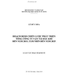 Luận văn Thạc sĩ Kinh tế: Hoạch định chiến lược phát triển Tổng công ty Vận Tải Dầu Khí đến năm 2015, tầm nhìn đến năm 2025