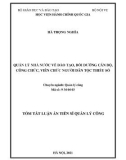 Tóm tắt Luận án Tiến sĩ Quản lý công: Quản lý nhà nước về đào tạo, bồi dưỡng cán bộ, công chức, viên chức người dân tộc thiểu số