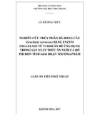 Luận án tiến sĩ Kỹ thuật: Nghiên cứu thủy phân bã rong câu (Gracilaria verrucosa) bằng enzyme cellulase từ vi khuẩn để ứng dụng trong sản xuất thức ăn nuôi cá rô phi đơn tính giai đoạn thương phẩm