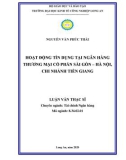 Luận văn Thạc sĩ Kinh tế: Hoạt động tín dụng tại Ngân hàng Thƣơng mại Cổ phần Sài Gòn - Hà Nội, Chi nhánh Tiền Giang