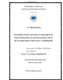 Luận văn Thạc sĩ Kinh tế: Giải pháp nâng cao chất lượng dịch vụ ngân hàng bán lẻ tại Ngân hàng thương mại cổ phần Xuất Nhập khẩu Việt Nam – Chi Nhánh Bình Phú
