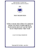 Luận văn Thạc sĩ Kinh tế: Nâng cao sự hài lòng của khách hàng về chất lượng dịch vụ ngân hàng bán lẻ tại NH TMCP Xuất Nhập Khẩu Việt Nam