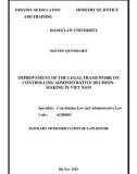 Summary of Dessertation of Law dotor: Improvement of the legal framework on controlling administrative decisionmaking in Viet Nam