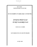đề tài nghiên cứu: ÁP DỤNG PHÁP LUẬT Ở VIỆT NAM HIỆN NAY