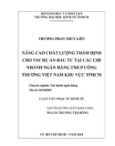 Luận văn Thạc sĩ Kinh tế: Nâng cao chất lượng cho vay dự án đầu tư tại các Chi nhánh Ngân hàng TMCP Công Thương Việt Nam – khu vực Thành phố Hồ Chí Minh