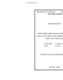 Tóm tắt Luận án Tiến sĩ Kinh tế: Hoàn thiện chính sách tài trợ của các công ty xây dựng công trình giao thông niêm yết ở Việt Nam