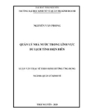 Luận văn Thạc sĩ Quản lý kinh tế: Quản lý nhà nước trong lĩnh vực du lịch tỉnh Điện Biên