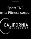 Sport TNC California Fitness corporation