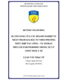 Luận văn Thạc sĩ Quản trị kinh doanh: Sự sẵn sàng của các doanh nghiệp tư nhân tham gia đầu tư theo phương thức hợp tác công - tư (Public private partnership) trong xử lý chất thải y tế