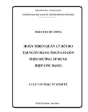 Luận văn Thạc sĩ Kinh tế: Hoàn thiện quản lý rủi ro tại Ngân hàng TMCP Sài Gòn theo hướng áp dụng Hiệp ước Basel