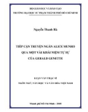 Luận văn Thạc sĩ Ngôn ngữ, Văn học và Văn hóa Việt Nam: Tiếp cận truyện ngắn Alice Munro qua một vài khái niệm tự sự của Gerald Genette