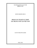 Luận văn Thạc sĩ Luật học: Pháp luật về quản lý thuế Giá trị gia tăng tại Việt Nam