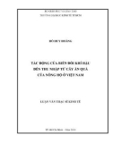 Luận văn Thạc sĩ Kinh tế: Tác động của biến đổi khí hậu đến thu nhập từ cây ăn quả của nông hộ ở Việt Nam