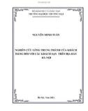 Luận án Tiến sĩ Quản trị kinh doanh: Nghiên cứu về lòng trung thành của khách hàng đối với các khách sạn trên địa bàn Hà Nội