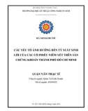 Luận văn Thạc sĩ Quản trị kinh doanh: Các yếu tố ảnh hưởng đến tỷ suất sinh lợi của các cổ phiếu niêm yết trên Sàn chứng khoán thành phố Hồ Chí Minh