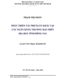 Luận văn Thạc sĩ Kinh tế: Phát triển tài trợ xuất khẩu tại các ngân hàng thương mại trên địa bàn tỉnh Đồng Nai