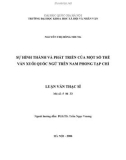 Luận văn Thạc sĩ Văn học: Sự hình thành và phát triển của một số thể văn xuôi quốc ngữ trên Nam phong tạp chí