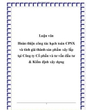 Luận văn Hoàn thiện công tác hạch toán CPSX và tính giá thành sản phẩm xây lắp tại Công ty Cổ phần và tư vấn đầu tư & Kiểm định xây dựng