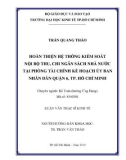 Luận văn Thạc sĩ Kinh tế: Hoàn thiện Hệ thống kiểm soát nội bộ thu, chi ngân sách nhà nước tại phòng Tài chính Kế hoạch, Ủy ban nhân dân Quận 6, TP.Hồ Chí Minh