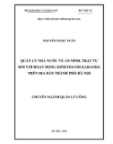 Luận văn Thạc sĩ Quản lý công: Quản lý nhà nước về an ninh, trật tự đối với hoạt động kinh doanh karaoke trên địa bàn thành phố Hà Nội