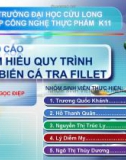 Tìm hiểu quy trình chế biến cá tra Fillet