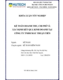 Khóa luận tốt nghiệp: Kế toán doanh thu, chi phí và xác định kết quả kinh doanh tại Công ty TNHH May Thuận Tiến