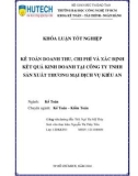 Khóa luận tốt nghiệp: Kế toán doanh thu, chi phí và xác định kết quả kinh doanh tại Công Ty TNHH Sản xuất Thương mại Dịch vụ Kiều An
