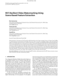 Báo cáo hóa học: RST-Resilient Video Watermarking Using Scene-Based Feature Extraction