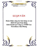 LUẬN VĂN: Hoàn thiện công tác bán hàng và xác định kết quả hoạt động kinh doanh tại Công ty TNHH Gas Petrolimex Hải Phòng