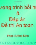 Chương trình bồi huấn & Đáp án Đề thi An toàn Phân xưởng Điện