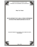 Marter's thesis in electronics and communication engineering: Development of a real time supported system for firefighters on duty