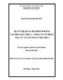 Tóm tắt luận văn thạc sĩ Quản trị kinh doanh: Quản trị quan hệ khách hàng tại Nhà máy Nhựa – Công ty Cổ phần Đầu tư và Sản xuất Việt Hàn