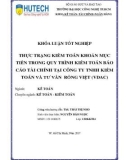 Khóa luận tốt nghiệp: Thực trạng kiểm toán khoản mục tiền trong quy trình kiểm toán báo cáo tài chính tại Công ty TNHH Kiểm toán và Tư vấn Rồng Việt