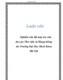 Luận văn: Nghiên cứu Bộ máy tra cứu tin của Thư viện và Mạng thông tin Trường Đại Học Bách Khoa Hà Nội