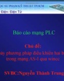 Báo cáo mạng PLC Trình bày phương pháp điều khiển hai bóng đèn trong mạng AS-I qua wincc 