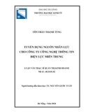 Luận văn Thạc sĩ Quản trị kinh doanh: Tuyển dụng nguồn nhân lực cho Công ty Công nghệ thông tin Điện lực miền Trung