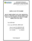 Khóa luận tốt nghiệp: Hoàn thiện kiểm toán chu trình mua hàng và thanh toán trong kiểm toán báo cáo tài chính tại Công ty TNHHH Kiểm toán Sao Việt