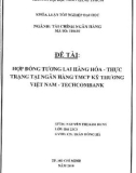 Khóa luận tốt nghiệp: Hợp đồng tương lai hàng hóa - Thực trạng tại ngân hàng TMCP Kỹ thương Việt Nam - Techcombank