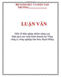 LUẬN VĂN: Một số biện pháp nhằm nâng cao hiệu quả sản xuất kinh doanh tại Tổng công ty công nghiệp tàu thủy Bạch Đằng