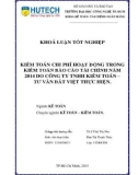 Khóa luận tốt nghiệp: Kiểm toán chi phí hoạt động trong kiểm toán báo cáo tài chính năm 2014 do Công ty TNHH Kiểm toán - Tư vấn Đất Việt thực hiện