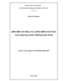 Luận văn Thạc sĩ Lịch sử: Biến đổi văn hóa của cộng đồng ngư dân vạn chài Hạ Long, tỉnh Quảng Ninh